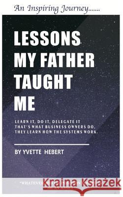 Lessons my father taught me: 