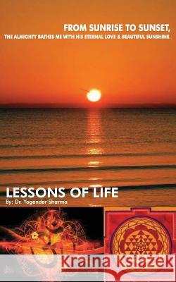 Lessons of life Sharma, Yogendra 9789352017881 Becomeshakespeare.com - książka