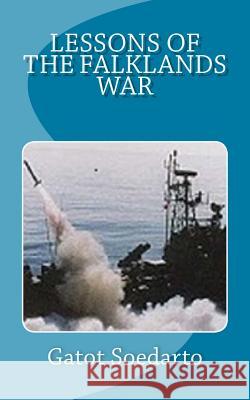Lessons of the Falklands War Gatot Soedarto 9781502503060 Createspace - książka