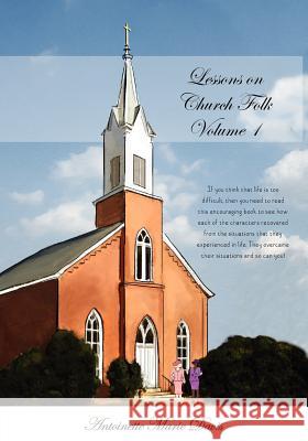 Lessons on Church Folk - Volume 1 Antoinette Marie Davis 9781936780938 Mill City Press, Inc. - książka