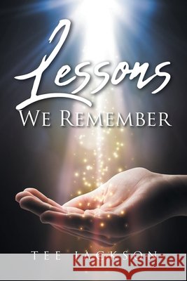 Lessons We Remember Tee Jackson 9781638443582 Christian Faith - książka
