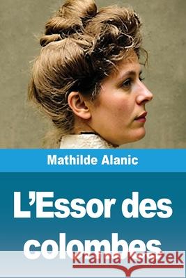 L'Essor des colombes Mathilde Alanic 9783690829366 Prodinnova - książka