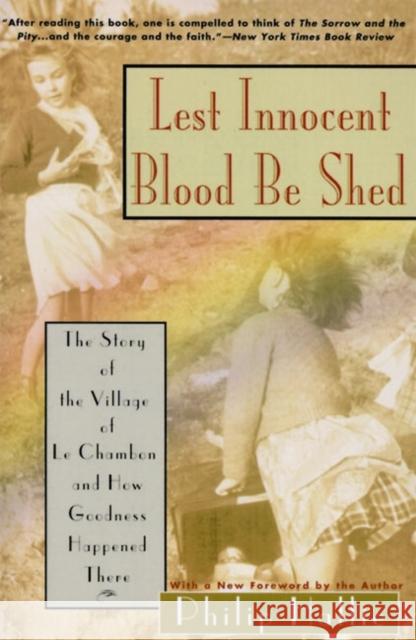 Lest Innocent Blood Be Shed Philip Hallie 9780060925178 Harper Perennial - książka
