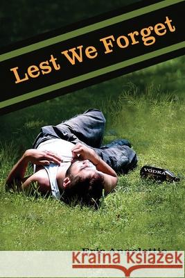 Lest We Forget Eric J. Angelettie 9781544771564 Createspace Independent Publishing Platform - książka