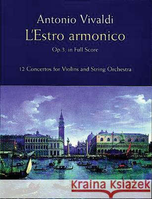 L'Estro Armonico Op.3: 12 Concertos for Violins and String Orchestra Antonio Vivaldi 9780486406312 Dover Publications Inc. - książka