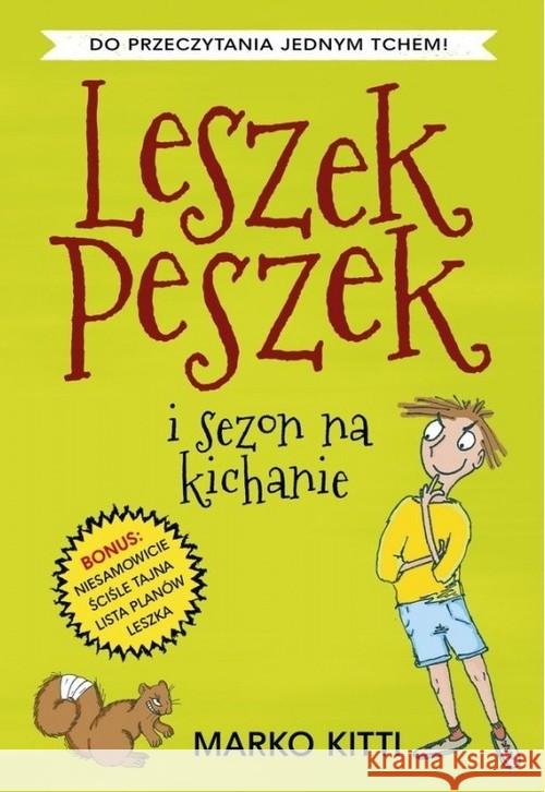 Leszek Peszek i sezon na kichanie Kitti Marko 9788380570955 Debit - książka