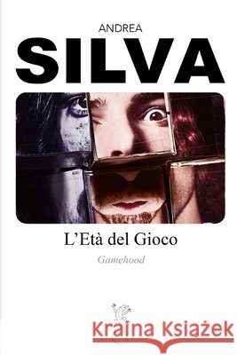 L'et? Del Gioco Andrea Silva 9781446132258 Luserta - książka
