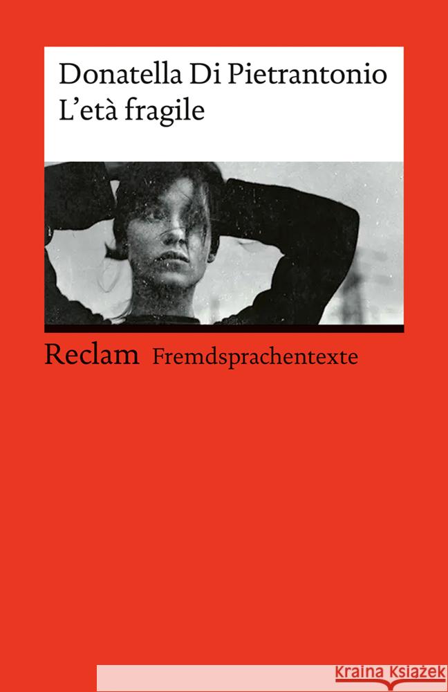 L'età fragile Di Pietrantonio, Donatella 9783150145487 Reclam, Ditzingen - książka