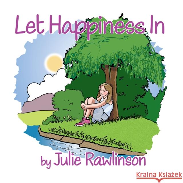 Let Happiness In Julie Rawlinson 9781916732315 i2i Publishing - książka