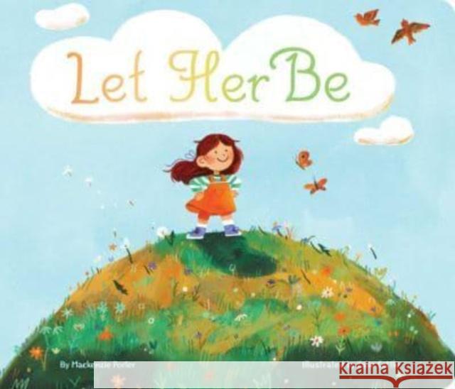 Let Her Be MacKenzie Porter Katie Cottle 9781665927000 Simon & Schuster - książka