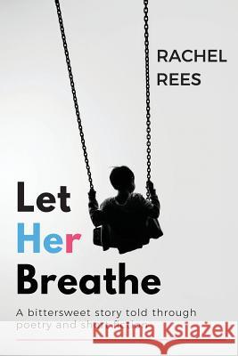 Let Her Breathe Rachel Rees 9780473468569 Fiction Engine - książka