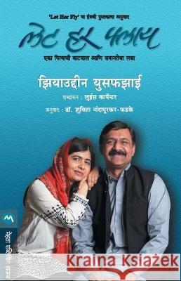 Let Her Fly Ziauddin Yousafzai 9789353173180 Mehata Publishing House - książka