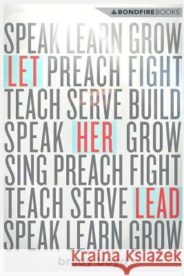 Let Her Lead Brady Boyd 9781535314107 Createspace Independent Publishing Platform - książka