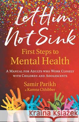 Let Him Not Sink Samir Parikh 9788129148872 Rupa Publications - książka