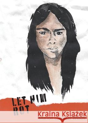Let Him Rot Marion Lonesta 9781950433544 Poetic Justice Books - książka