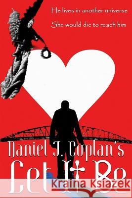 Let It Be Daniel J. Coplan 9781088086643 Wonderful Sound Books - książka