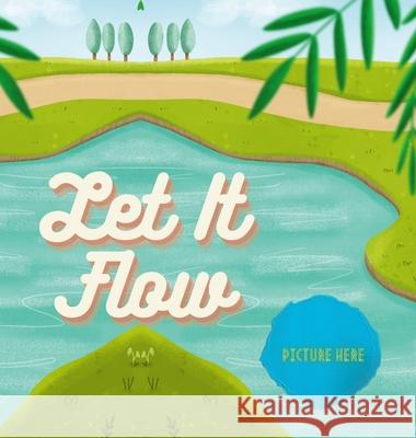 Let It Flow Nj Dashow 9781794759244 Lulu.com - książka