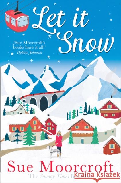 Let It Snow Sue Moorcroft 9780008321796 HarperCollins Publishers - książka