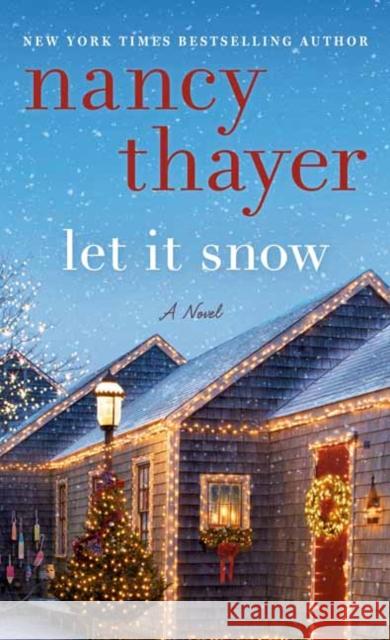 Let It Snow Nancy Thayer 9780593159637 Ballantine Books - książka