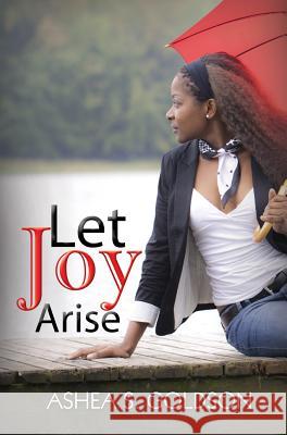 Let Joy Arise Ashea Goldson 9781601627278 Urban Books - książka