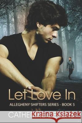 Let Love In Catherine Lievens 9781487427085 Extasy Books - książka