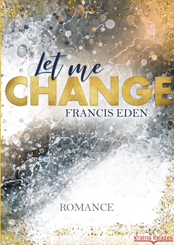 Let me Change Eden, Francis 9783985954834 Nova MD - książka