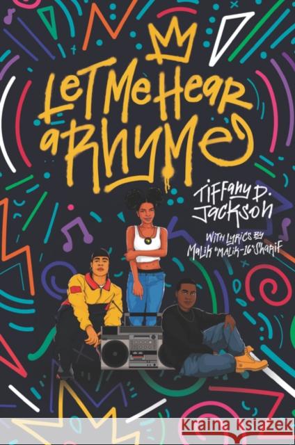 Let Me Hear a Rhyme Tiffany D. Jackson 9780062840332 HarperCollins Publishers Inc - książka