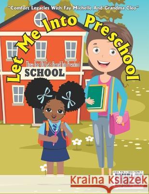 Let Me Into Preschool Fay Michelle M. J 9781088095997 Jacqueline Nero-Douglas - książka