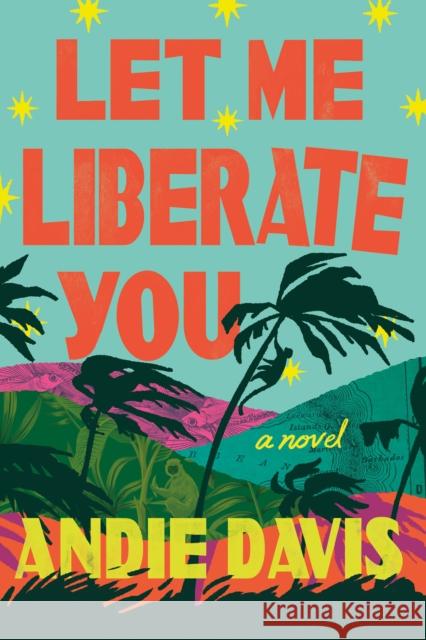 Let Me Liberate You: A Novel Andie Davis 9781662515644 Amazon Publishing - książka