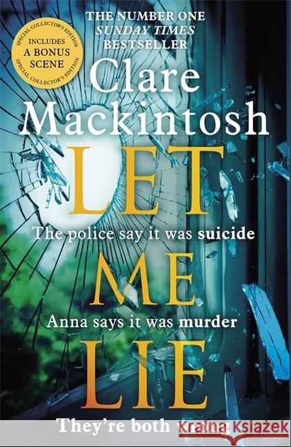Let Me Lie : The Number One Sunday Times Bestseller, Ausgezeichnet: The Whodunnit Award - The Dead Good Reader Awards 2018 Mackintosh, Clare 9780751564877  - książka