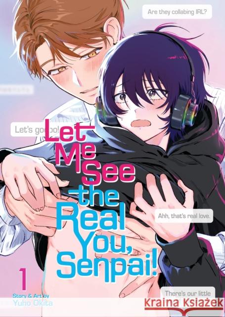 Let Me See the Real You, Senpai! Vol. 1 Okita, Yuho 9798893737325 Seven Seas Entertainment, LLC - książka