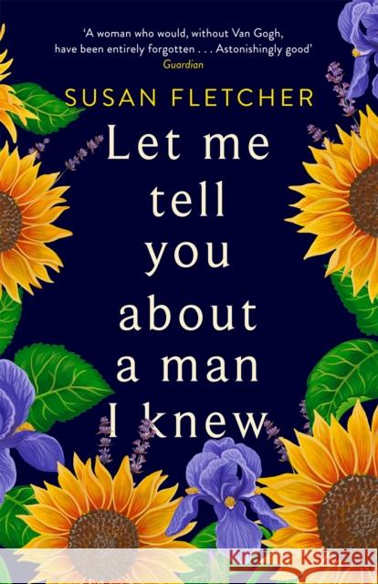 Let Me Tell You About A Man I Knew Fletcher, Susan 9780349007632 Little, Brown Book Group - książka