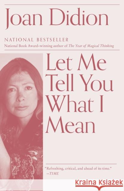 Let Me Tell You What I Mean Joan Didion 9780593312193 Vintage - książka