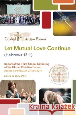 Let Mutual Love Continue Larry Miller Casely B. Essamuah 9781666719604 Wipf & Stock Publishers - książka