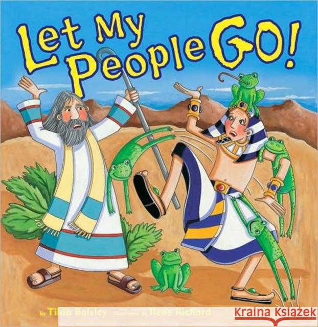 Let My People Go! Tilda Balsley Ilene Richard 9780822572411 Kar-Ben Publishing - książka