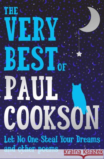 Let No One Steal Your Dreams: The Very Best Poems by Paul Cookson Cookson, Paul 9781509883493  - książka