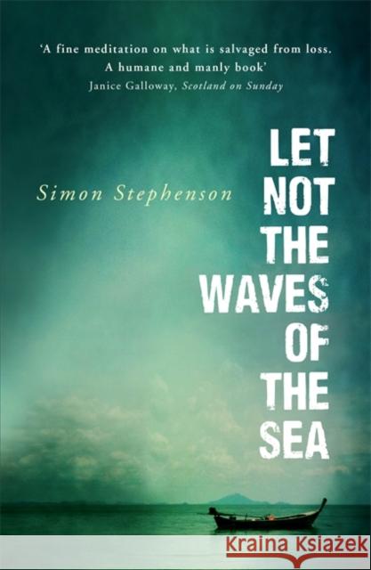 Let Not the Waves of the Sea Simon Stephenson 9781848545694  - książka