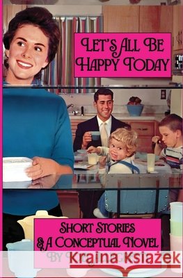 Let's All Be Happy Today Joel Allegretti 9782488256025 Opiate Books - książka
