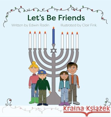 Let's Be Friends Edwin Radin, Clair Fink 9781633375802 Proving Press - książka