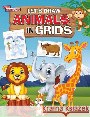 Let's Draw Animals in Grids Priyanka 9789352961320 Diamond Pocket Books - książka