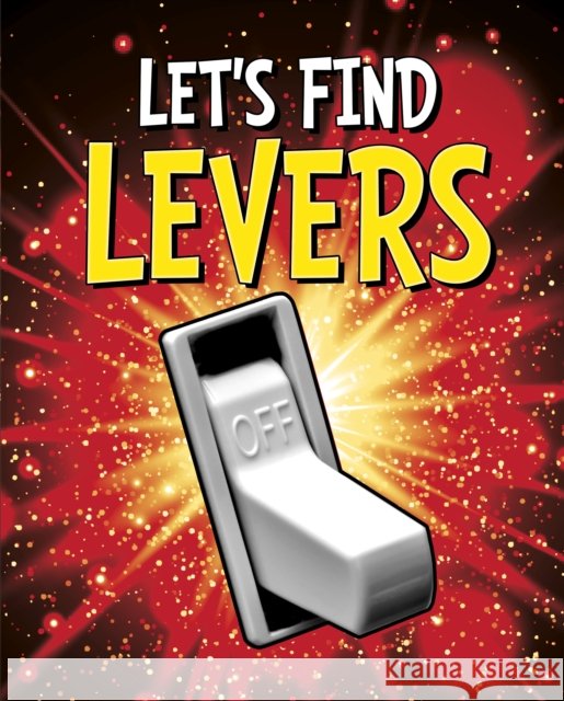 Let's Find Levers Wiley Blevins 9781398205000 Capstone Global Library Ltd - książka