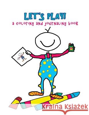 Let's Play! Terri S 9780981544090 Bone Sigh Arts - książka