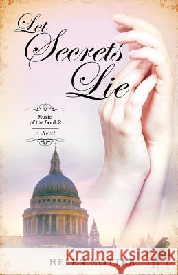 Let Secrets Lie Helen Motter 9781628394214 Xulon Press - książka