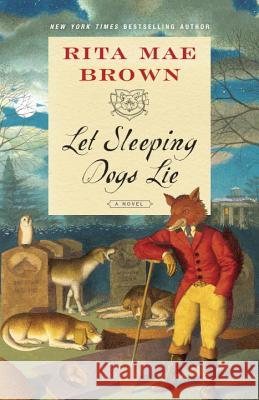 Let Sleeping Dogs Lie Rita Mae Brown 9780553392647 Ballantine Books - książka