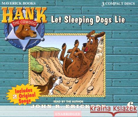 Let Sleeping Dogs Lie - audiobook Erickson, John R. 9781591886068 Maverick Books (TX) - książka