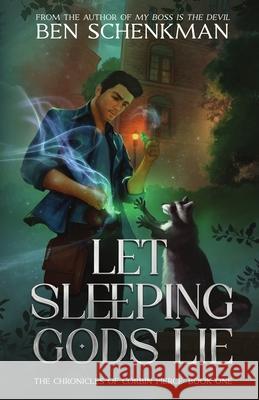 Let Sleeping Gods Lie Ben Schenkman 9781967326051 Caffeinated Terrier Press - książka