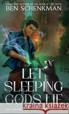 Let Sleeping Gods Lie Ben Schenkman 9781967326068 Caffeinated Terrier Press - książka