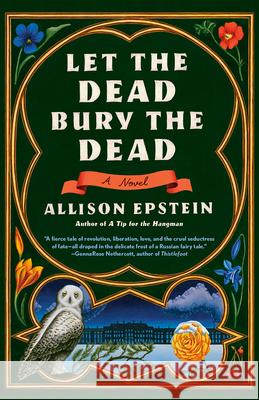 Let the Dead Bury the Dead Allison Epstein 9780593468685 Vintage - książka