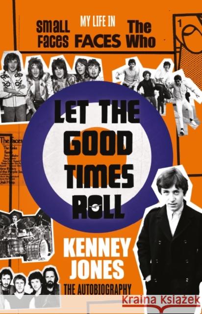 Let The Good Times Roll Kenney Jones 9781911600671 Bonnier Books Ltd - książka