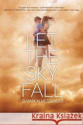 Let the Sky Fall, 1 Messenger, Shannon 9781442450417 Simon Pulse - książka